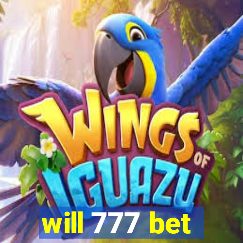 will 777 bet